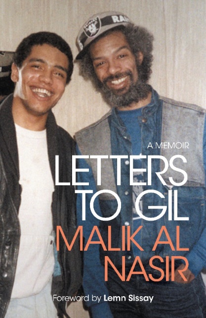 Letters To Gil: A Memoir by Malik Al Nasir